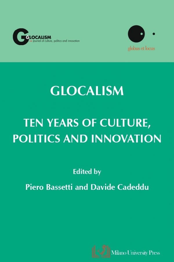 Glocalism. Ten Years of Culture, Politics and Innovation